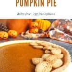 Simple Gluten Free Pumpkin Pie
