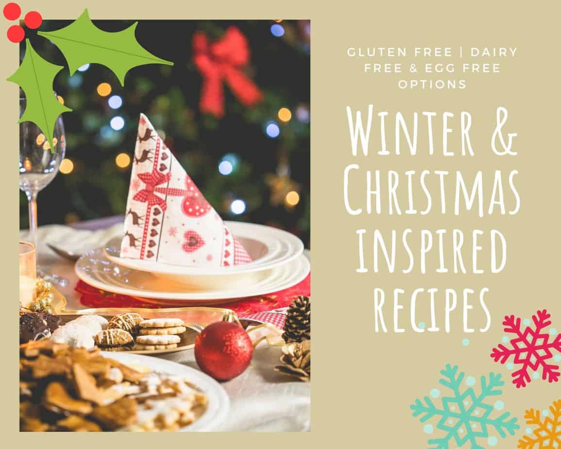 Christmas & Winter Inspired Recipes - Glutarama