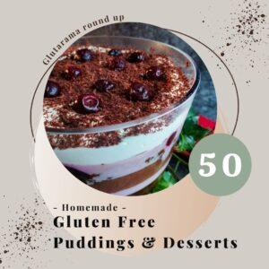 50 Homemade Gluten Free Puddings and Desserts